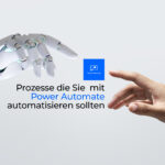 5 Prozesse, die Sie mit Microsoft Power Automate automatisieren sollten