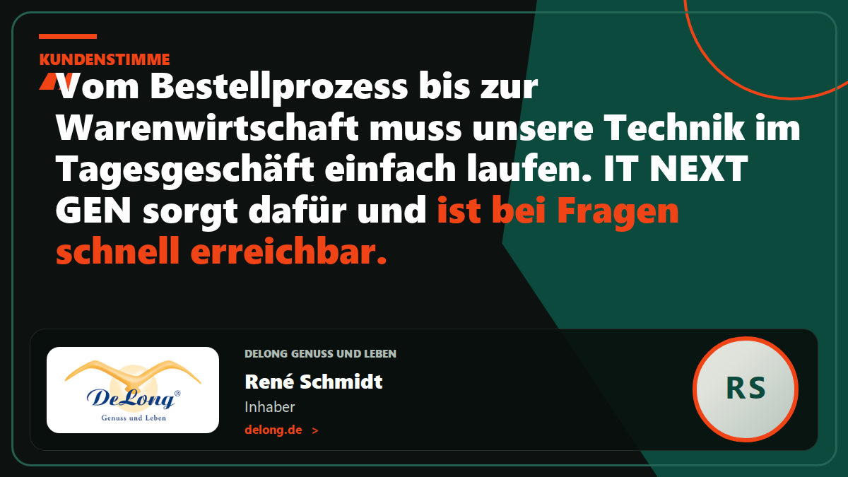 Kundenstimme DeLong Genuss und Leben: „Vom Bestellprozess bis zur Warenwirtschaft muss unsere Technik im Tagesgeschäft einfach laufen. IT NEXT GEN sorgt dafür und ist bei Fragen schnell erreichbar.“ – René Schmidt, Inhaber