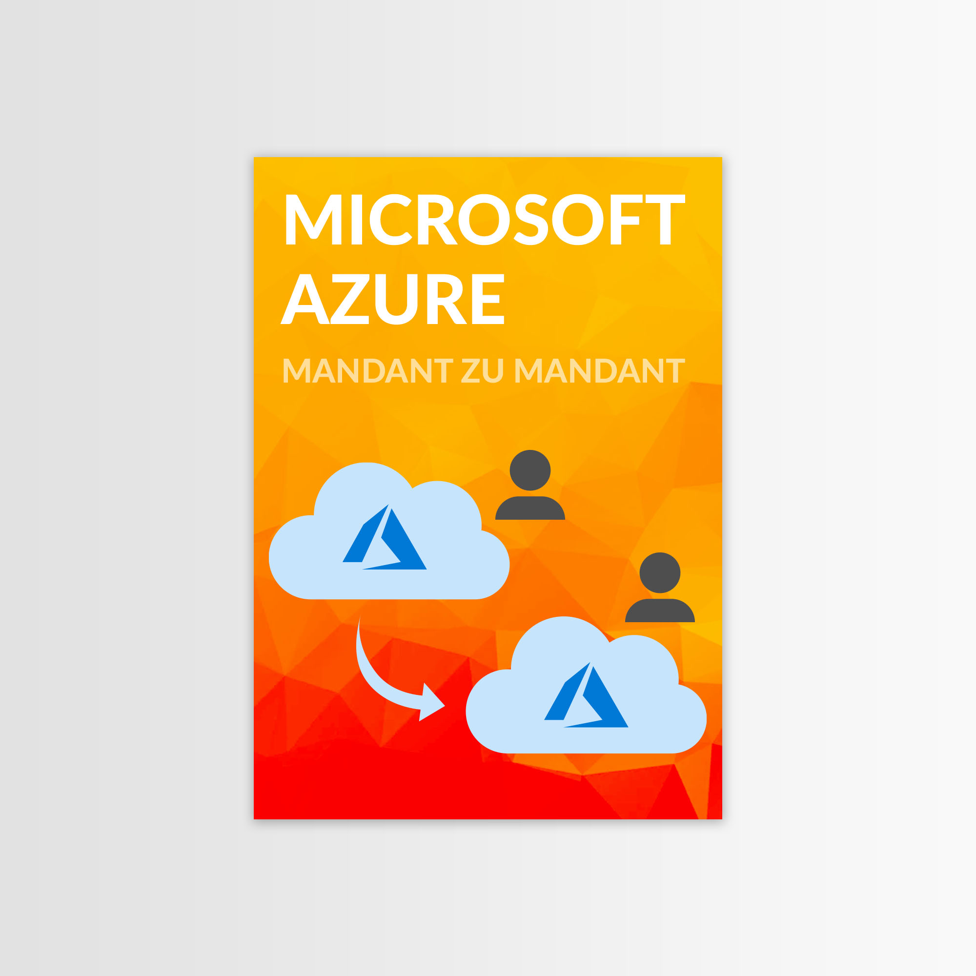 Microsoft Azure Mandant-zu-Mandant