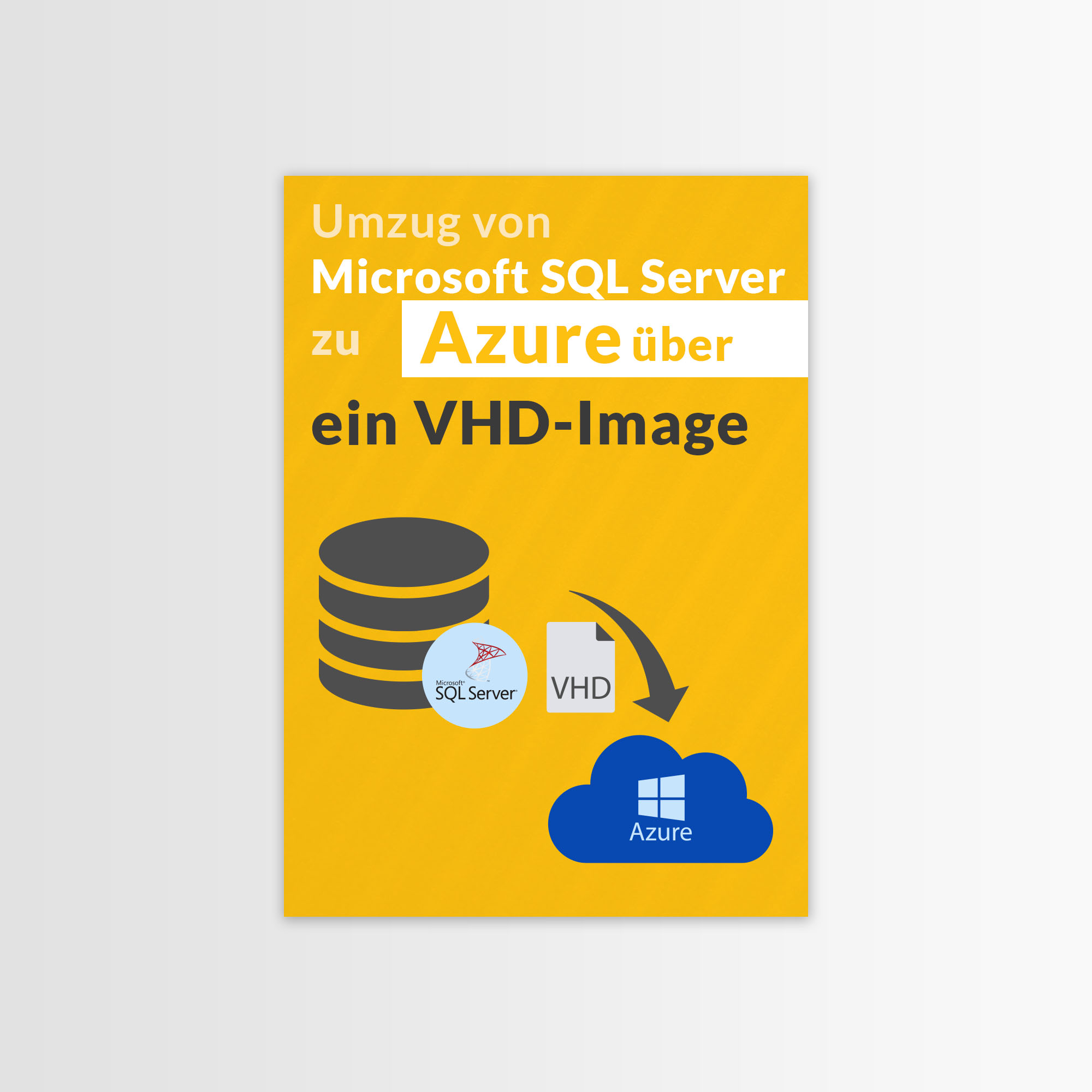 Umzug von Microsoft SQL Server zu Azure über ein VHD-Image